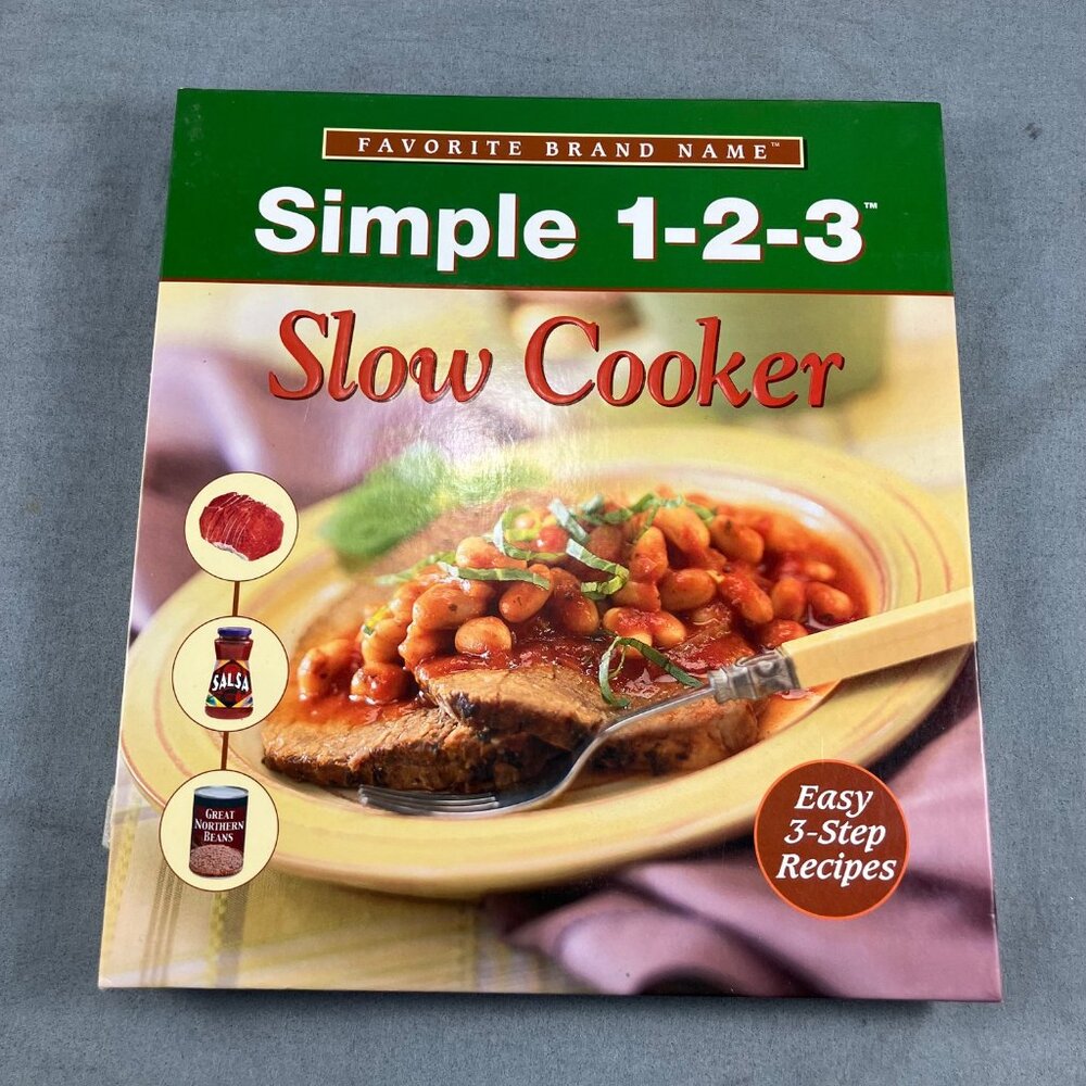 Slow Cooker Cookbook Simple As 1 2 3 (Favorite Brand Name Recipes) Hardcover